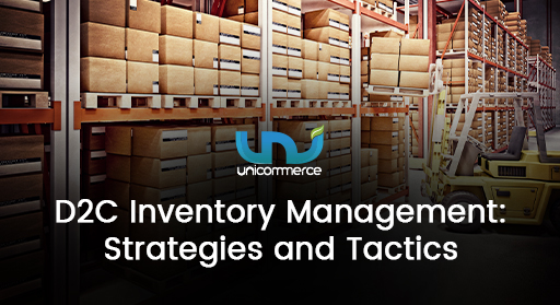 How to Optimize D2C Inventory Management: Strategies and Tactics