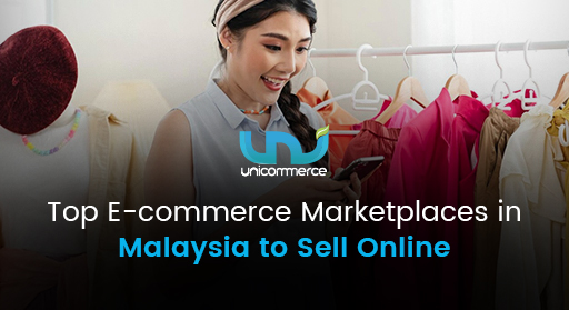 Top E-commerce Marketplaces in Malaysia to Sell Online