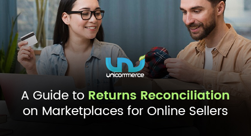 How Marketplace Returns Reconciliation Can Optimize Your Online Selling Experience