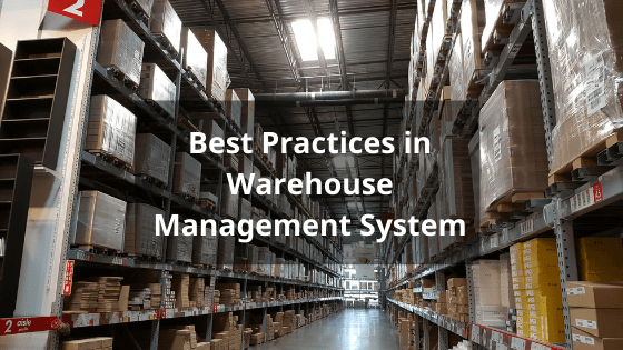 Best Practices in Warehouse Management System